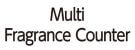 マルチフレグランスカウンター・Multi Fragrance Counter