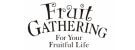 フルーツギャザリング・Fruit GATHERING