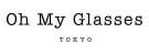 オーマイグラス・Oh My Glasses